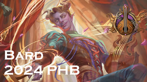 2024 年玩家手册中的吟游诗人 (OneDnD/5R) (Bard 2024 PHB (OneDnD/5R))