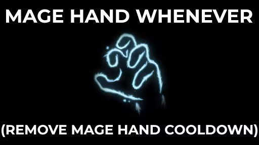 随时使用法术手 (Mage Hand Whenever)