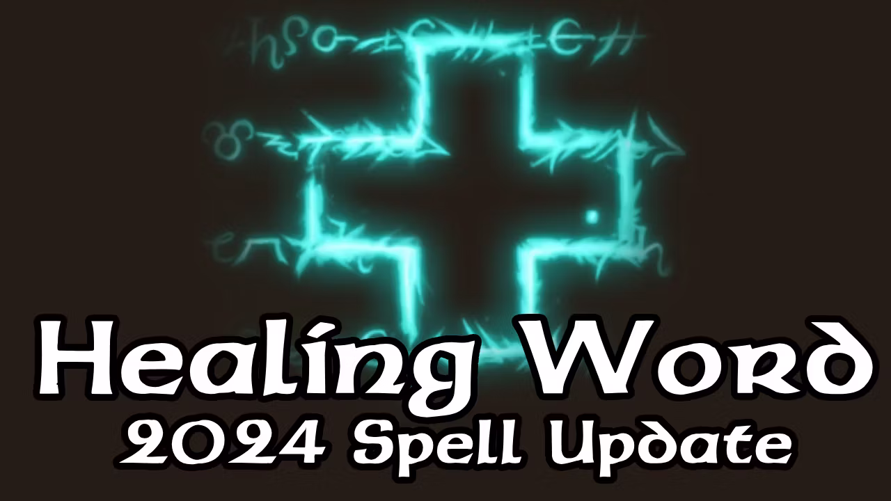 治愈之语 – 2024 年玩家手册版 (Healing Word – 2024 Player’s Handbook Version)