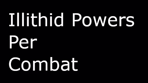 战斗中异界脑能力 (Illithid Powers Per Combat)