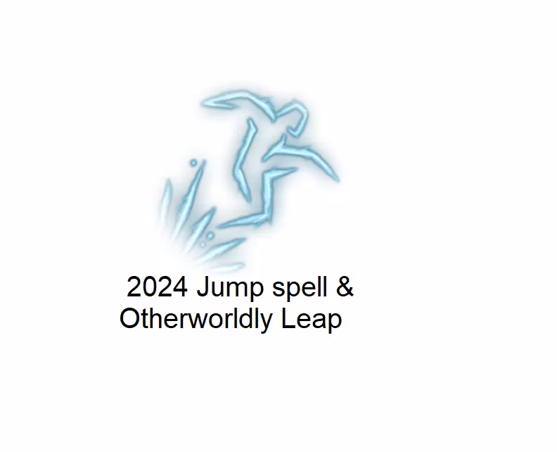 跳跃法术和巫师异界飞跃（2024） (Jump Spell and Warlock Otherwordly Leap (2024))