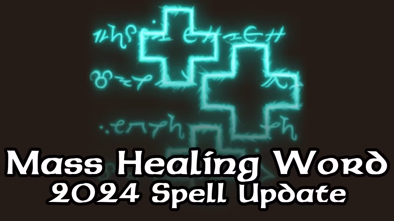 群体治疗言辞 – 2024 年玩家手册版 (Mass Healing Word – 2024 Player’s Handbook Version)