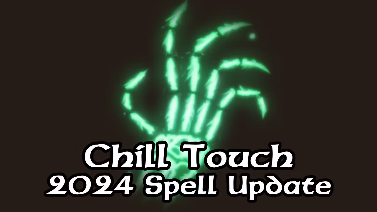 寒触 – 2024 年玩家手册版 (Chill Touch – 2024 Player’s Handbook Version)