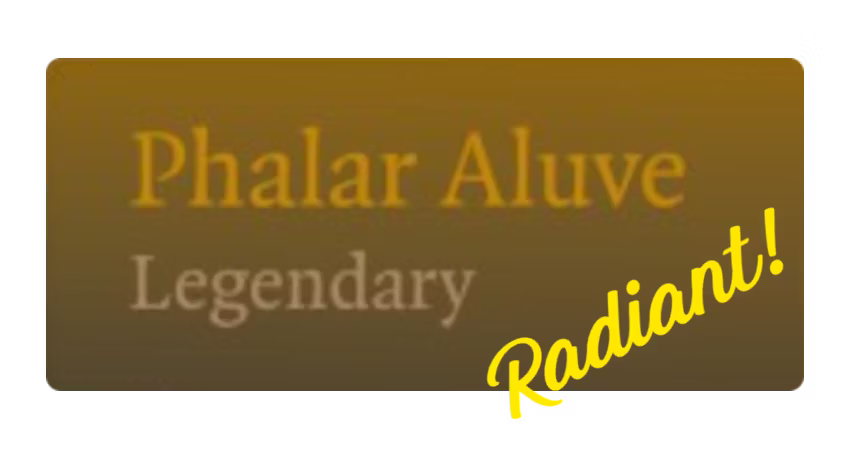 法拉尔·阿鲁维：成为传奇（光辉变体） (Phalar Aluve: Become Legend (Radiant Variant))