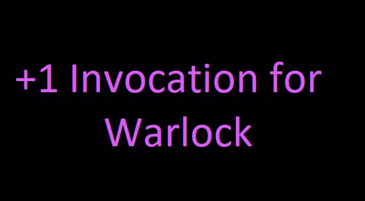+1 战士咒术 (+1 Warlock Invocation)