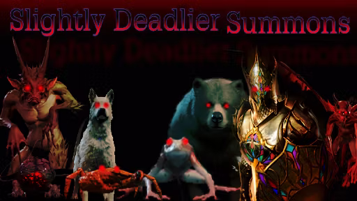 略微更强的召唤生物 (Slightly Deadlier Summons)