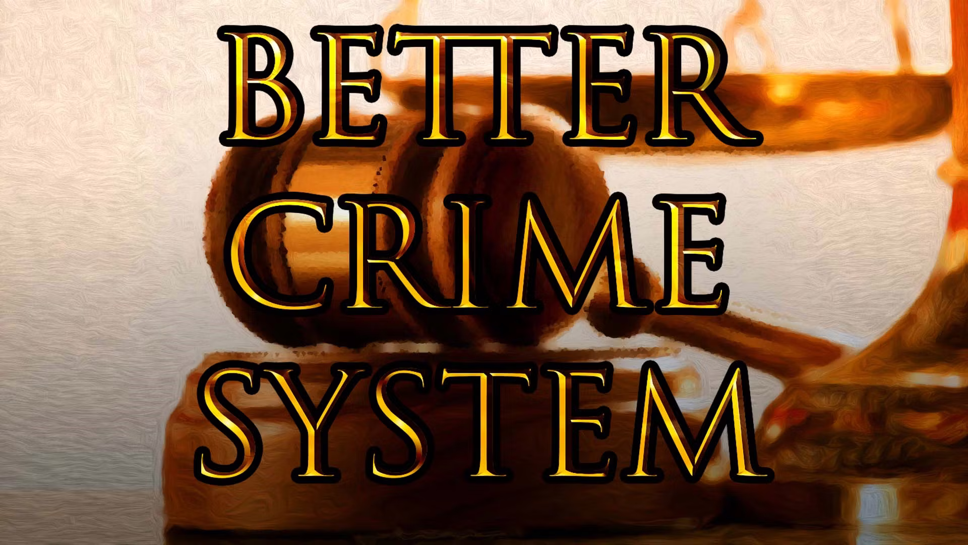 更好的犯罪系统 (Better Crime System)