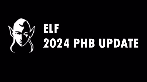 精灵2024版玩家手册版本（OneDnD/5R） (Elf 2024 PHB version (OneDnD/5R))
