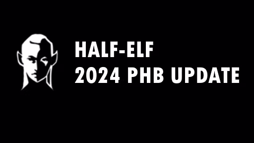2024 年版《玩家手册》半精灵种族调整 (OneDnD/5R) (Half-Elf 2024 PHB version (OneDnD/5R))