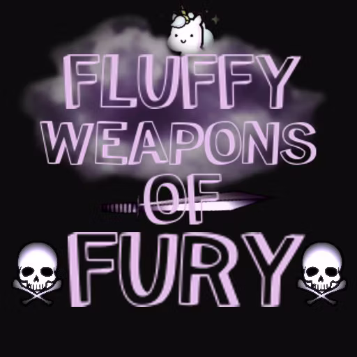 愤怒的武器 (Fluffy Weapons of Fury)
