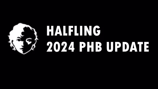 2024 年玩家手册版霍比特人 (OneDnD/5R) (Halfling 2024 PHB version (OneDnD/5R))