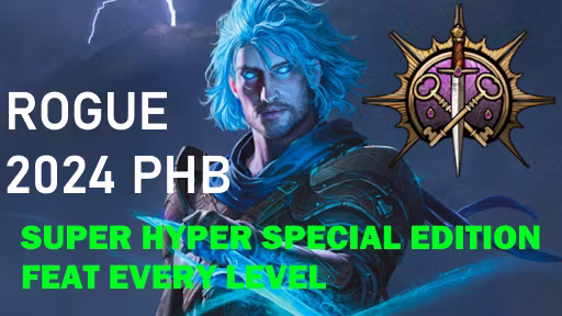 模组 “Rogue 2024 PHB…” 的特别版 (Special edition of the mod “Rogue 2024 PHB …”)