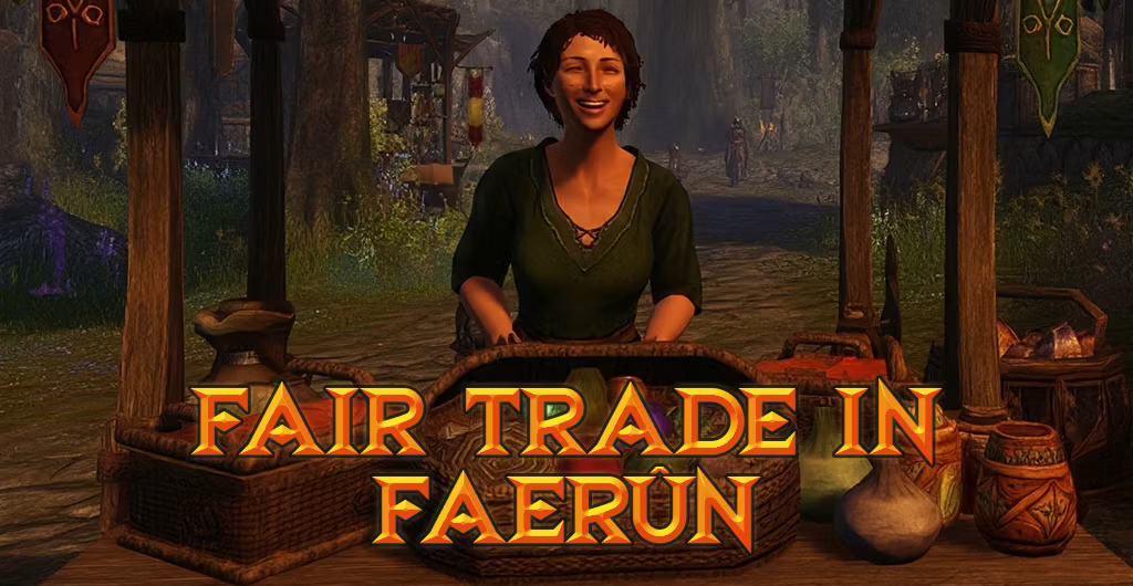 公平贸易在凤尔恩（商人不掉落物品） (Fair Trade in Faerûn (Traders Drop Nothing))