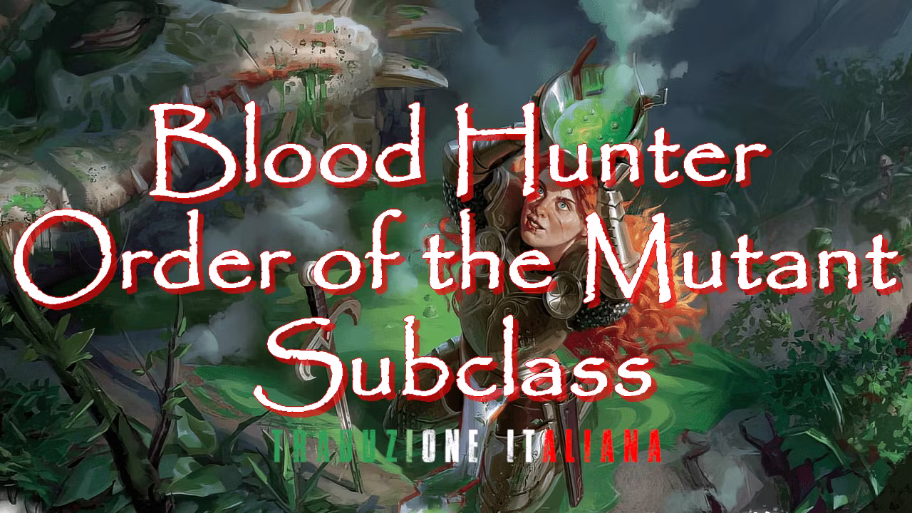 变种血猎者派系模组（意大利语翻译） (Order Of The Mutant Blood Hunter ITA)