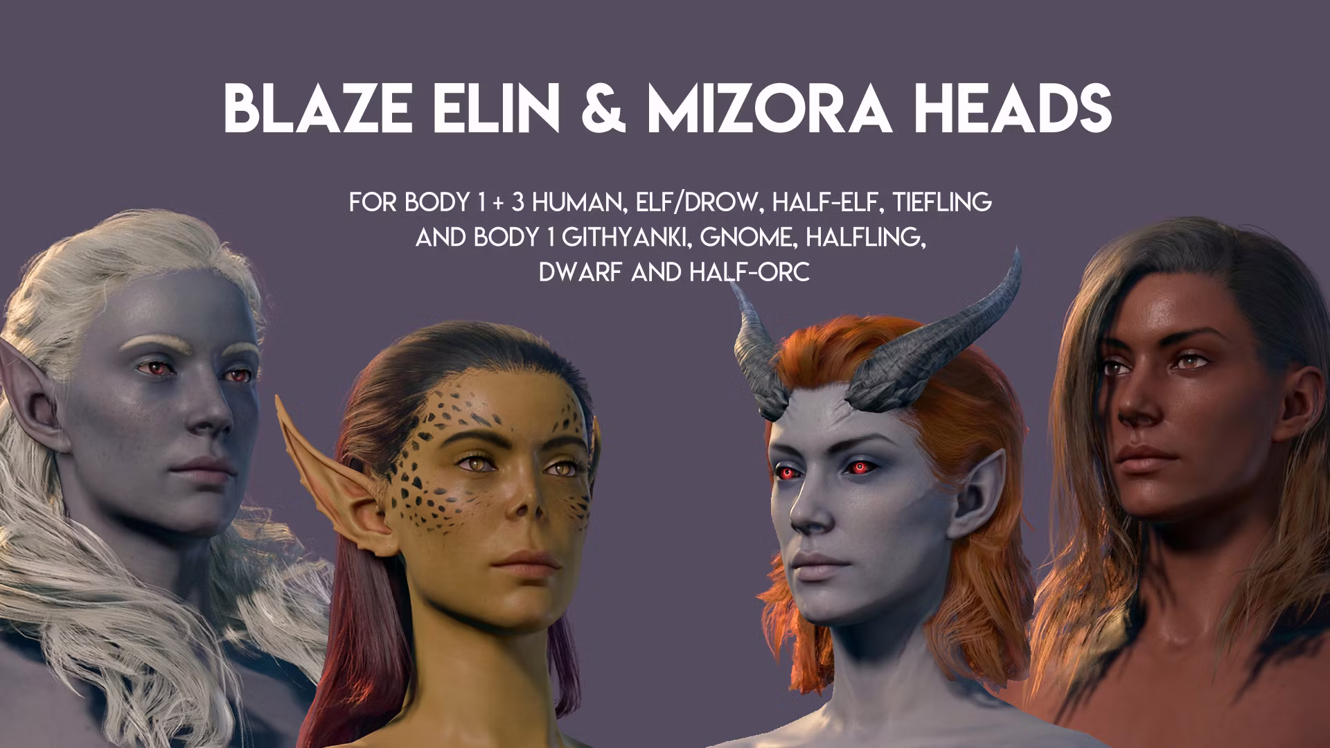 Blaze Elin 和 Mizora 头部 (Blaze Elin and Mizora Heads)