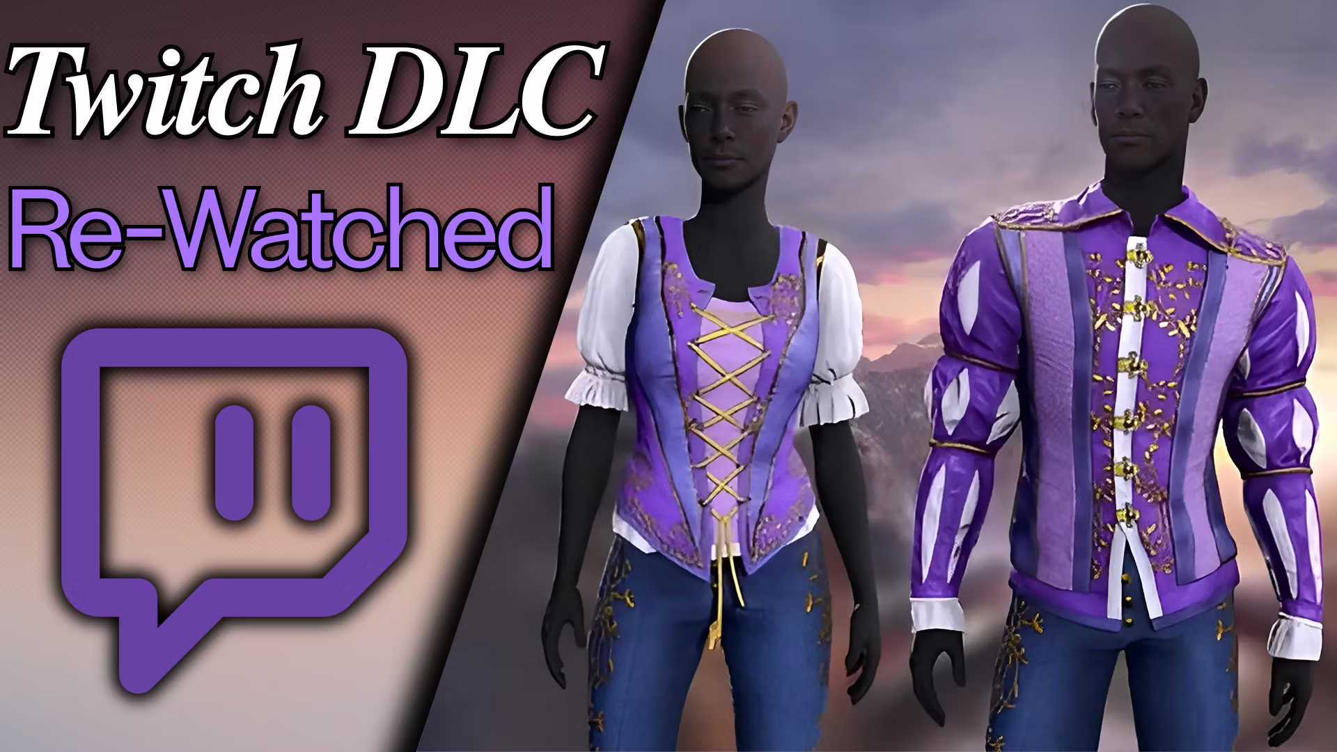 Twitch DLC 再临 (Twitch DLC Re-Watched)