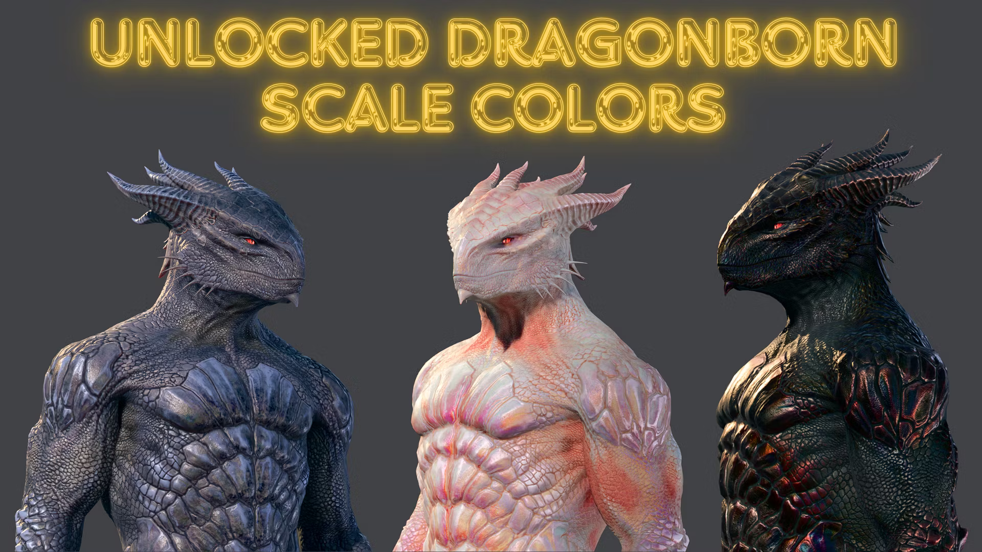 解锁龙裔护甲颜色 (Unlocked Dragonborn Scale Colors)