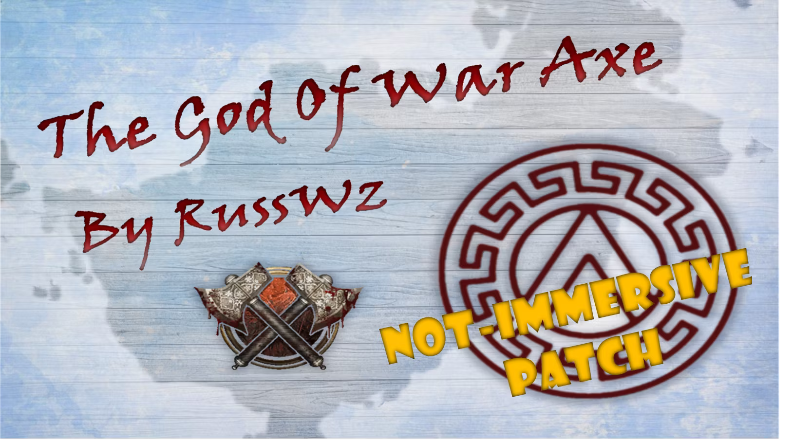 战神之斧非沉浸式补丁 (The God Of War Axe Not-Immersive PATCH)