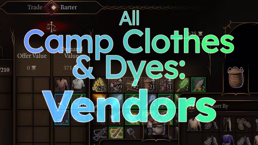 所有营地服装和染料 – 商贩 (All Camp Clothes and Dyes – Vendors)