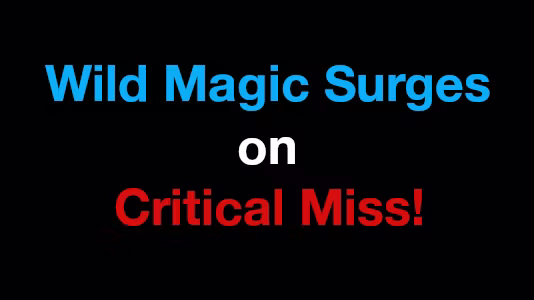 狂野的致命失误 (Wild Critical Misses)