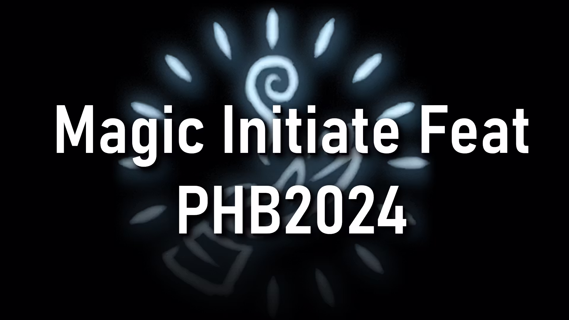 魔法初学者专长（PHB2024版） (Magic Initiate Feats PHB2024)
