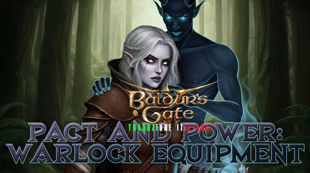 誓约与力量：术士装备（意大利语翻译） (Pact and Power: Warlock Equipment ITA)