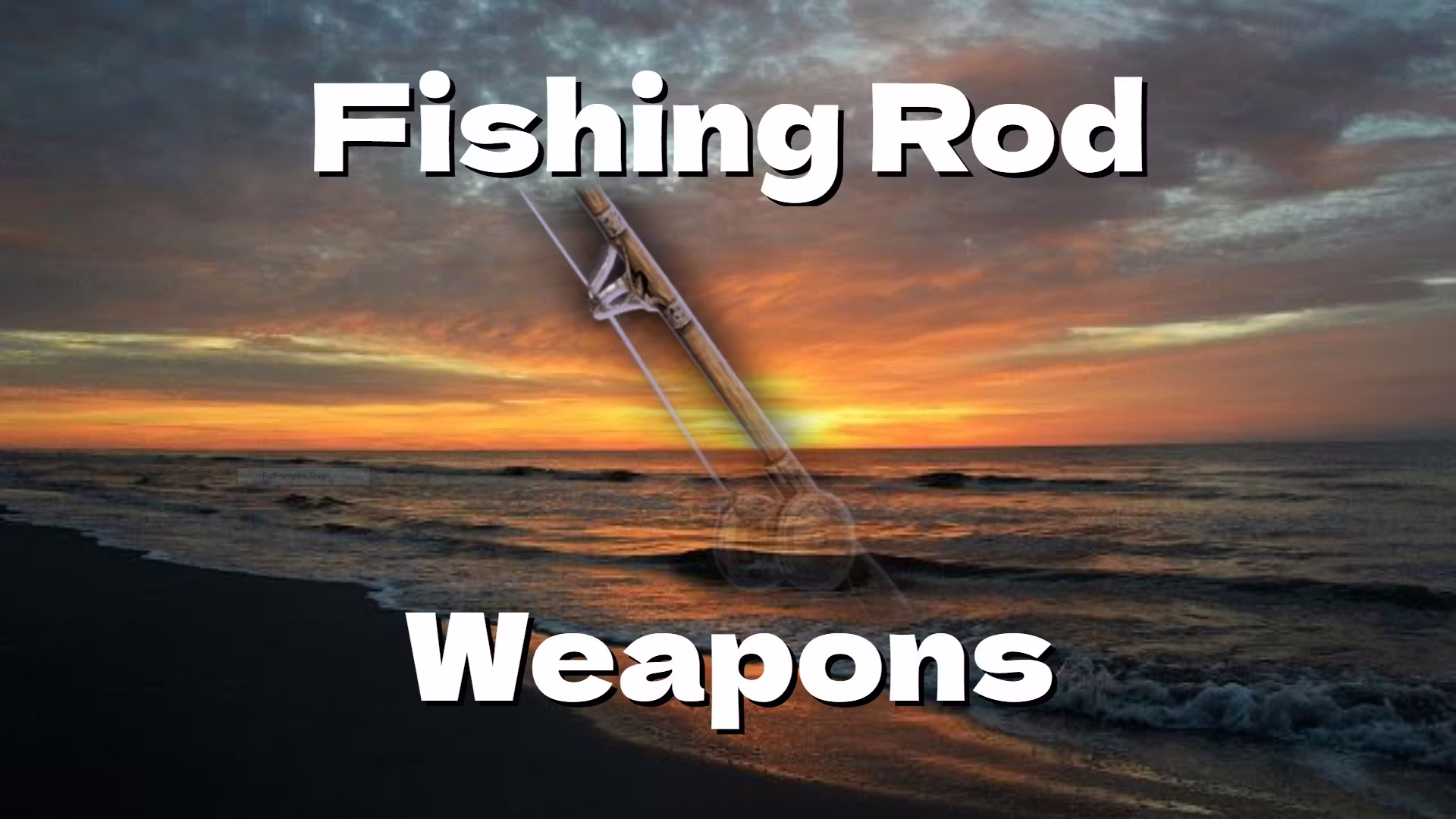 钓鱼竿武器 (Fishing Rod Weapons)