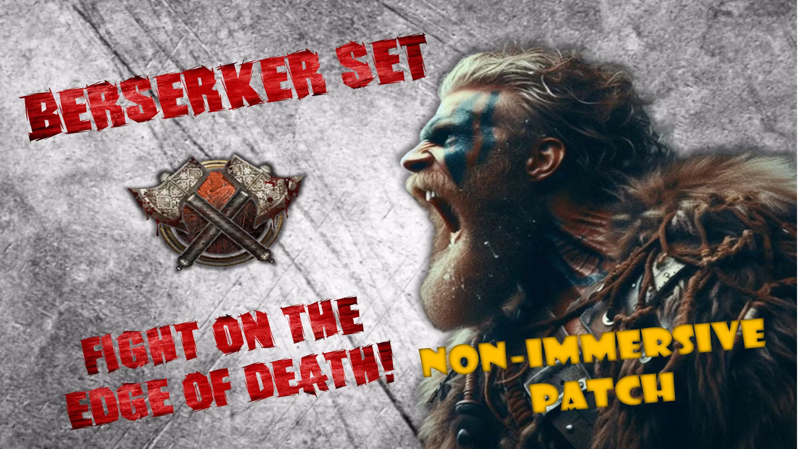 狂战士套装 – 非沉浸式补丁 (Berserker Set – Non-Immersive Patch)