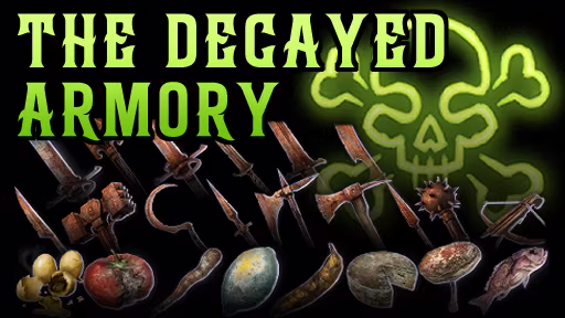 腐烂的军械库 (The Decayed Armory)
