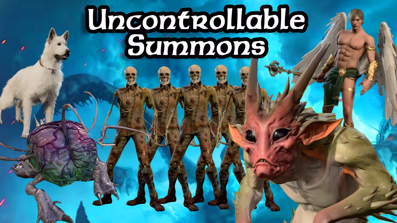 无法控制的召唤物 (Uncontrollable Summons)