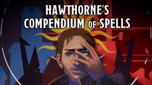 霍桑的法术大全 (Hawthorne’s Compendium of Spells)