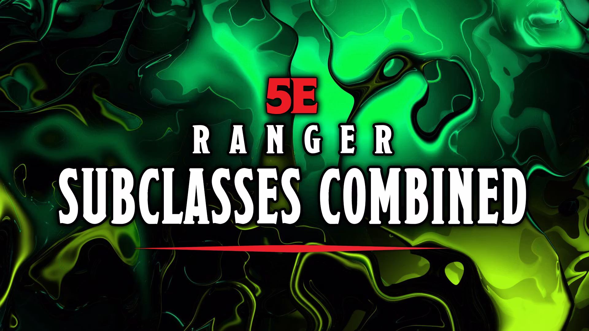 5e 游侠子职整合（含龙卫） (5e Ranger Subclasses Combined (with Drakewarden))