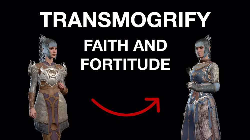 转化信仰与勇气装备 (Transmogrify Faith and Fortitude)