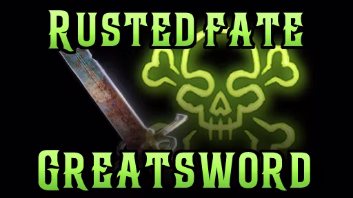 锈蚀命运大剑 (Rusted Fate Greatsword)