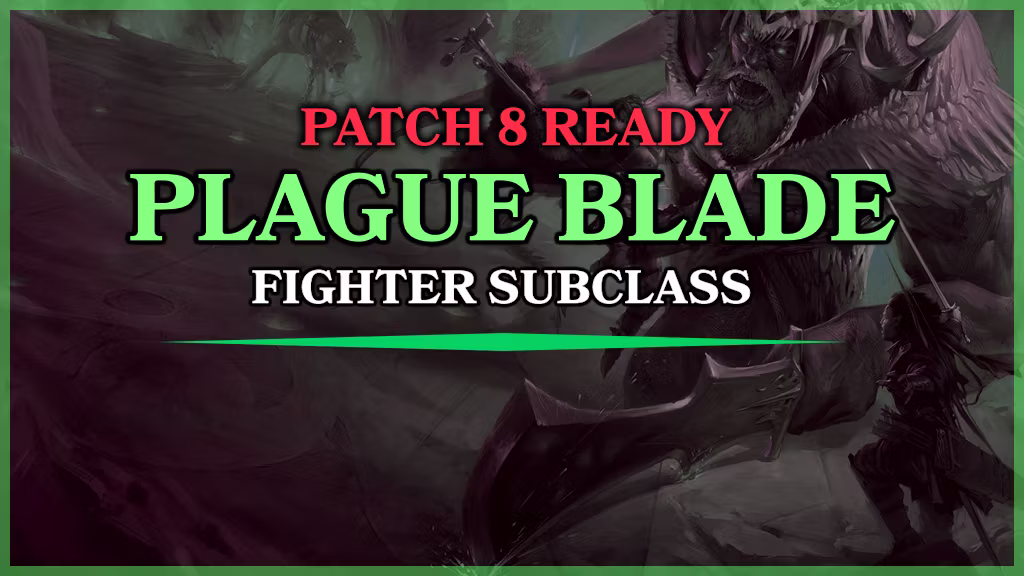 瘟疫之刃 – 战士副职业 (Plague Blade – Fighter Subclass)