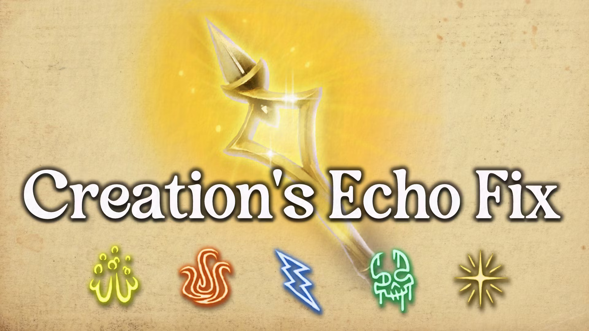 Creation’s Echo 修复 (Creation’s Echo Fix)
