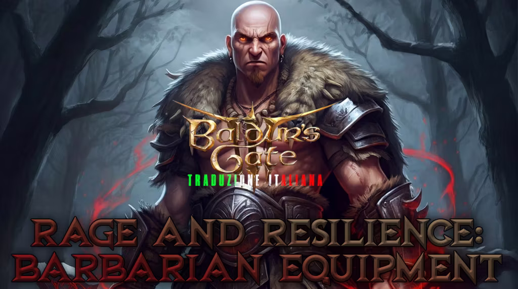 狂怒与坚韧：野蛮人装备 ITA (Rage and Resilience: Barbarian Equipment ITA)