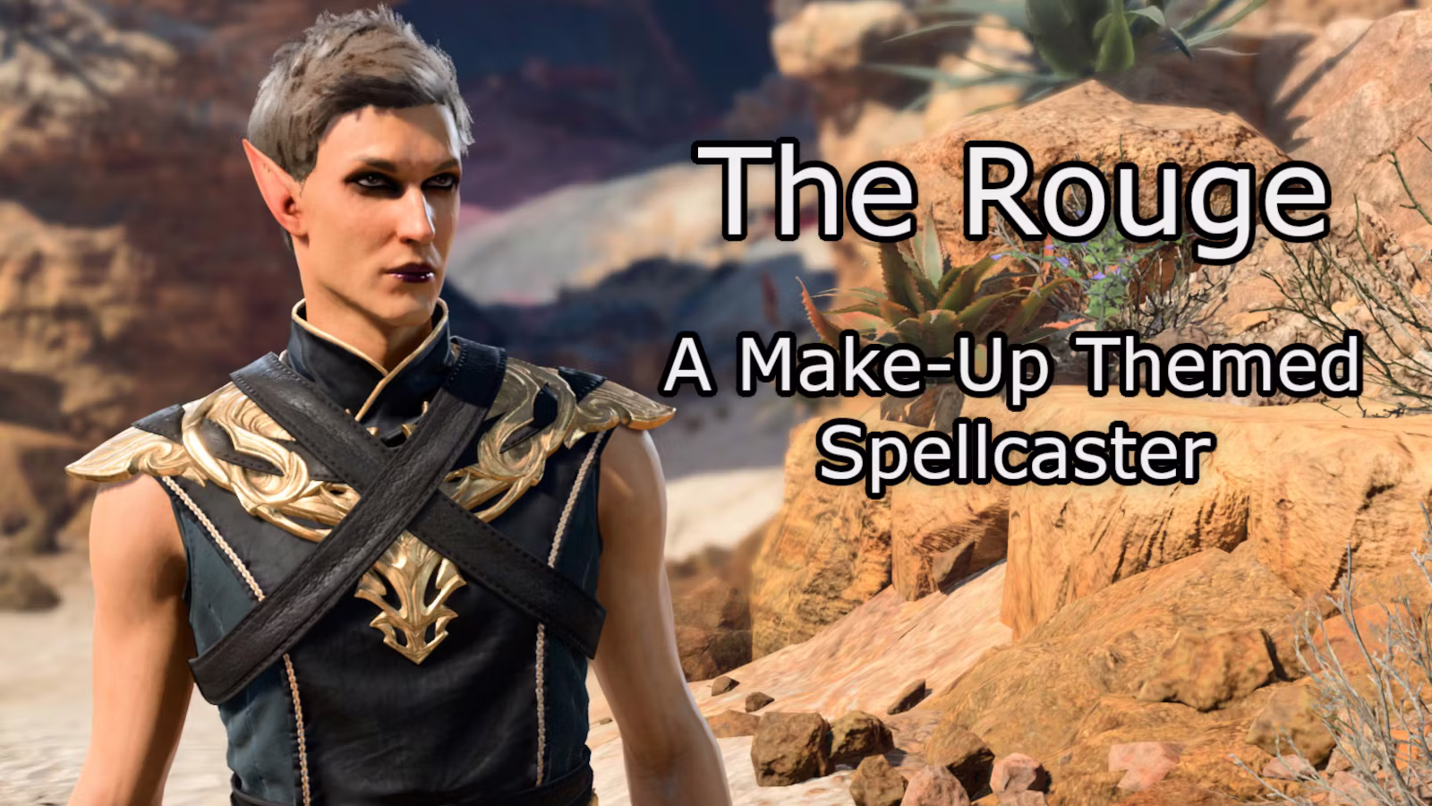 魅影 – 化妆主题的施法者 (The Rouge – A Make-Up Themed Spellcaster)