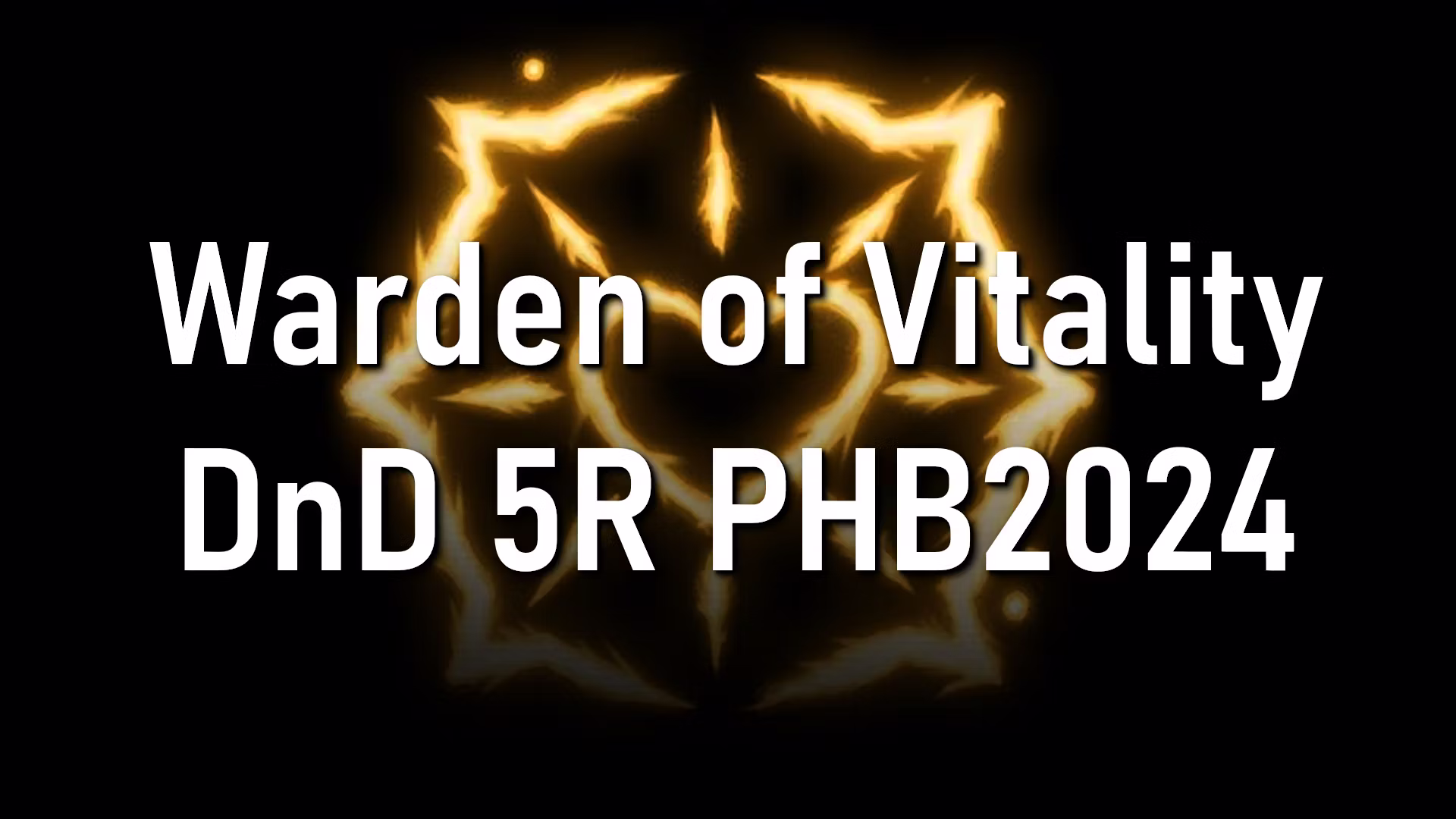 活力守护者 DnD 5R PHB2024 (Warden of Vitality DnD 5R PHB2024)