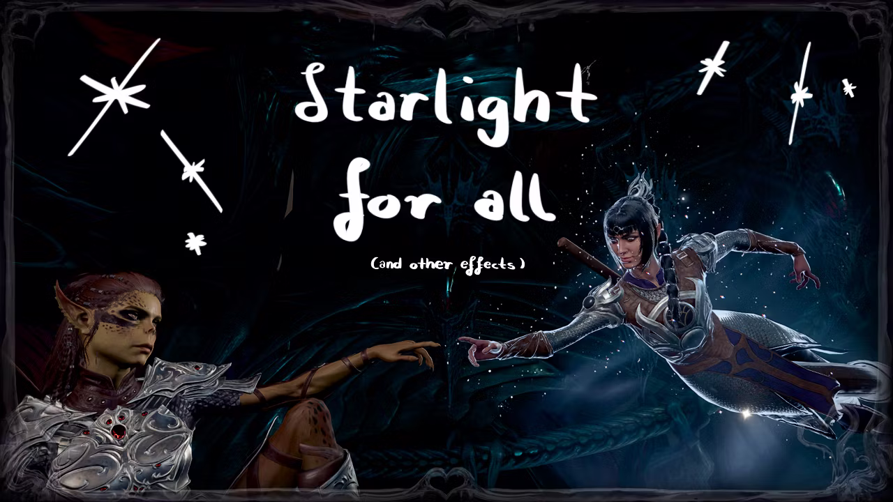 星光为所有人（及其他效果） (Starlight For All (and other effects))