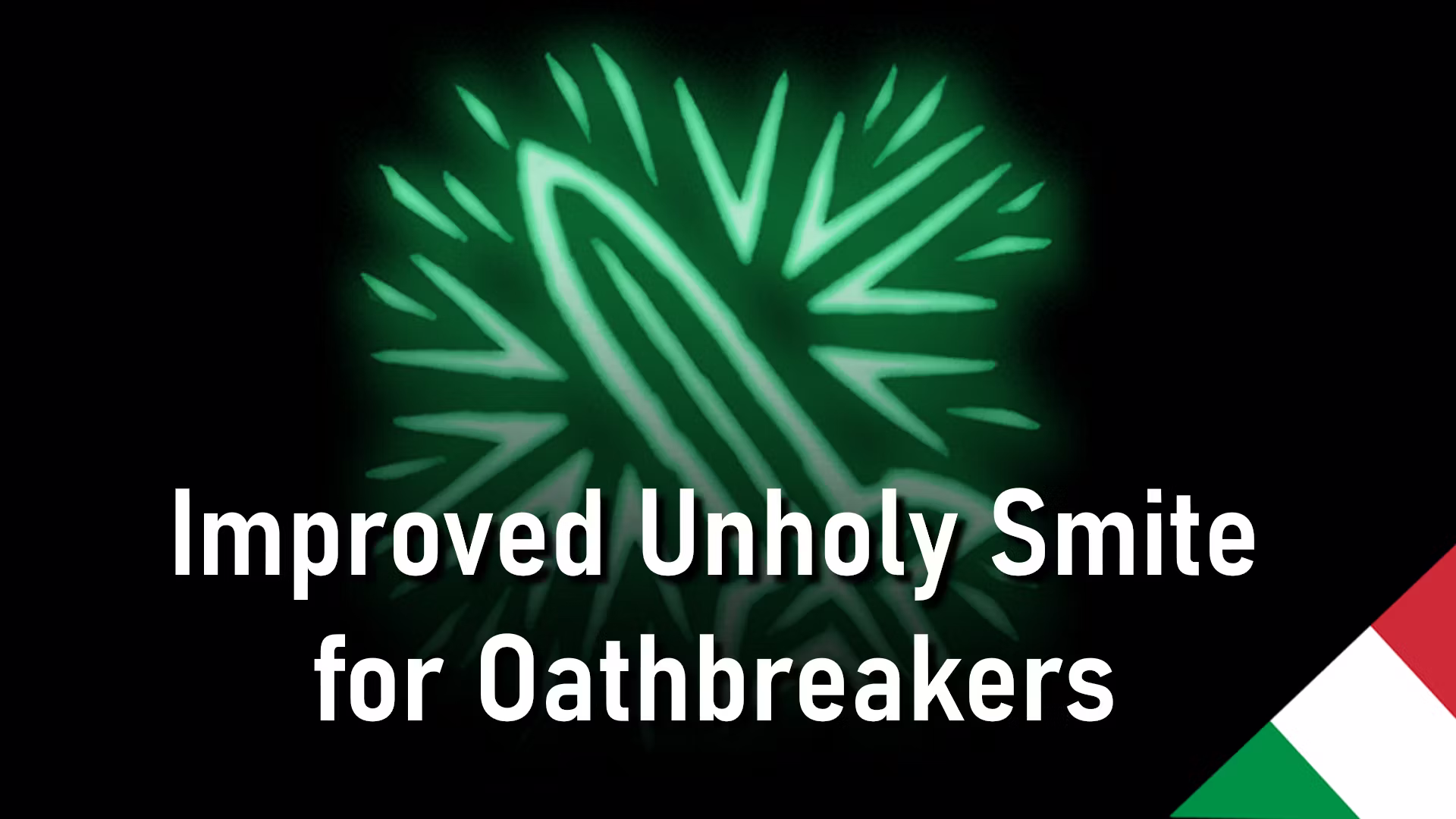 改进的不圣洁惩戒（意大利语翻译） (Improved Unholy Smite ITA)