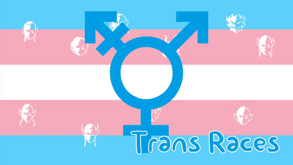 转换种族 (Trans Races)