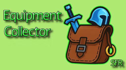 装备收集器 (Equipment Collector)