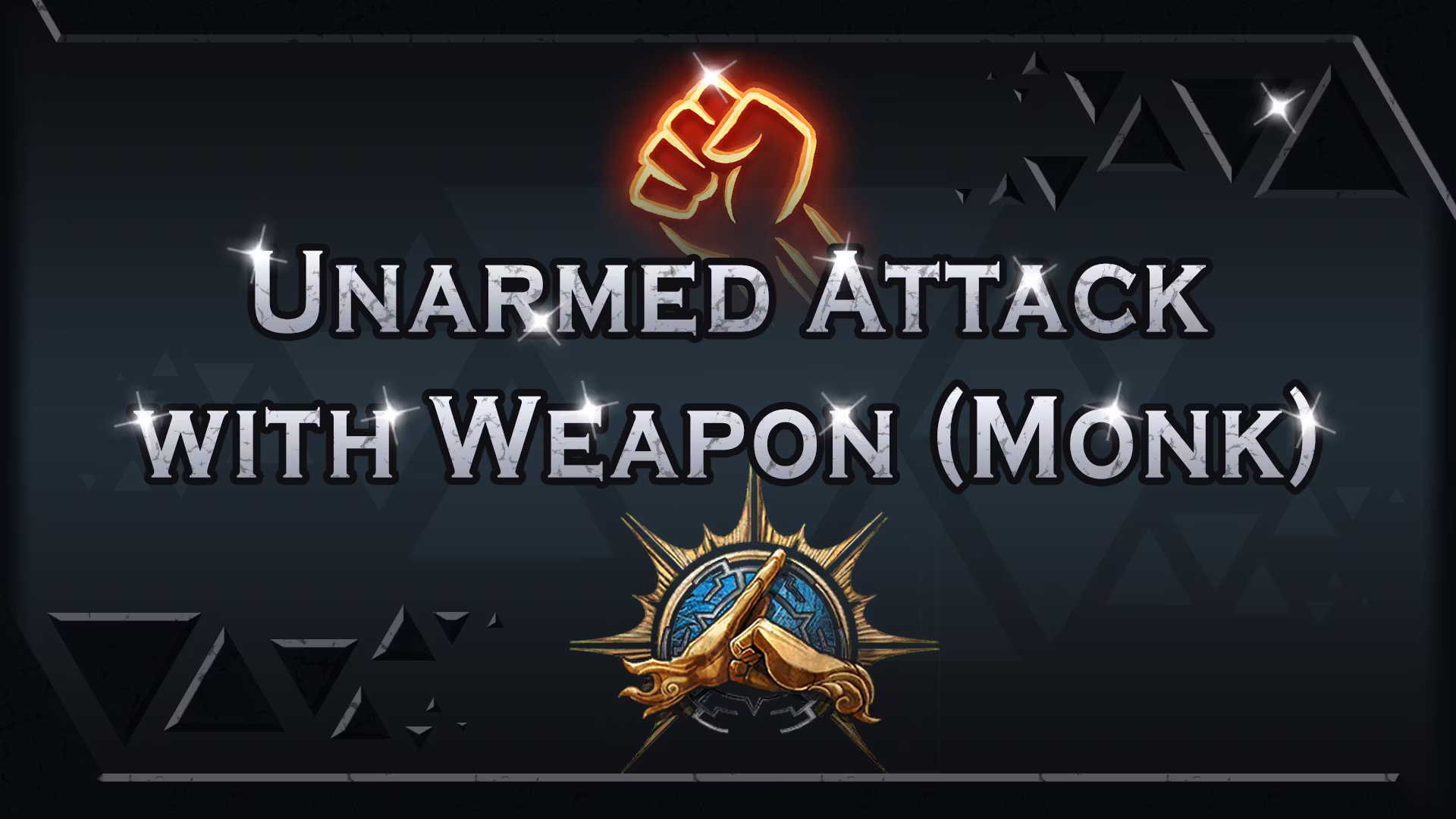 无武装攻击（僧侣） (Unarmed Attack with Weapon (Monk))