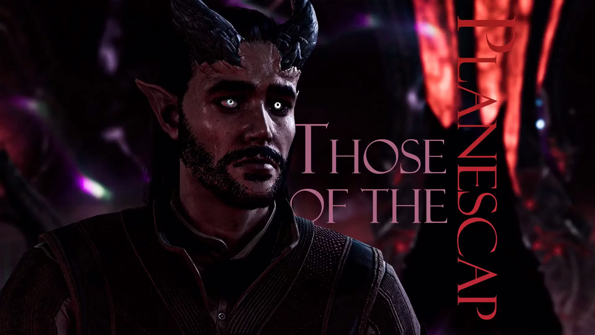 来自平面界的那些人 (Those of the Planescape)