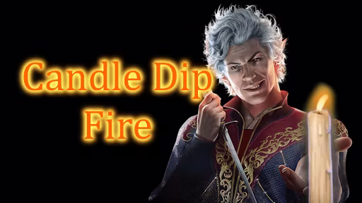 烛焰浸渍 (Candle Dip Fire)