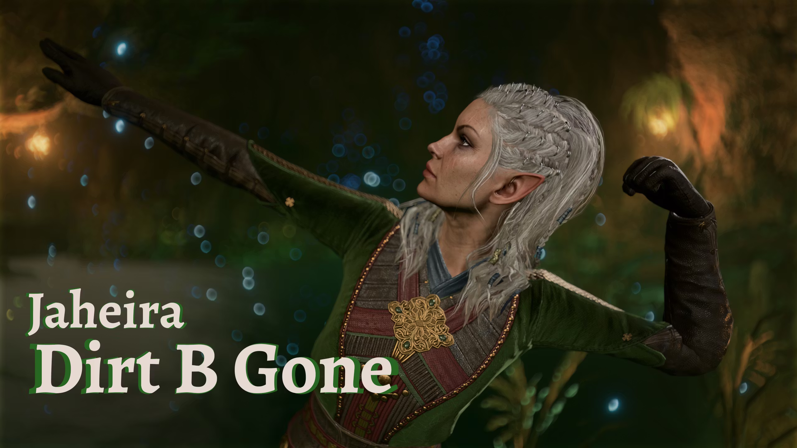 贾海拉 – 土壤清洁 (Jaheira – Dirt B Gone)