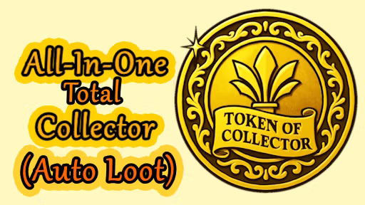 全能收集者总包（自动拾取） (All-In-One Collector Total (Auto Loot))