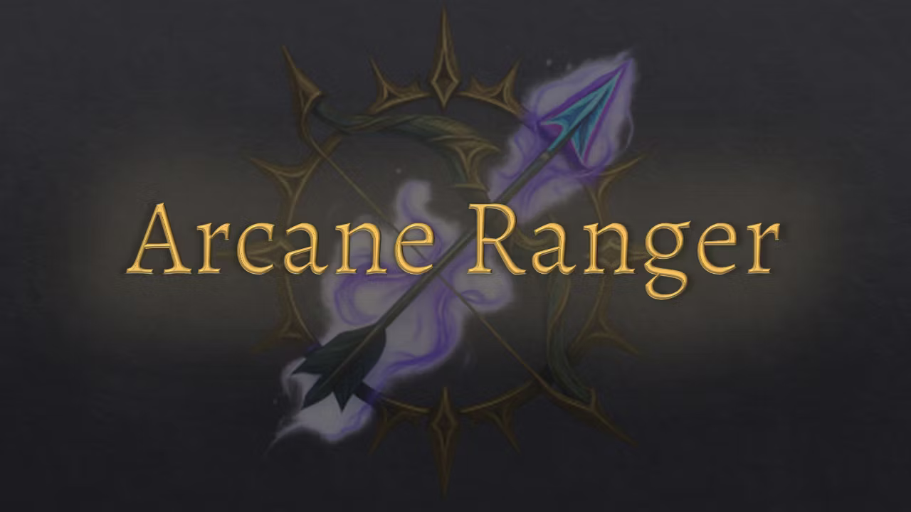 神秘游侠 (Arcane Ranger)