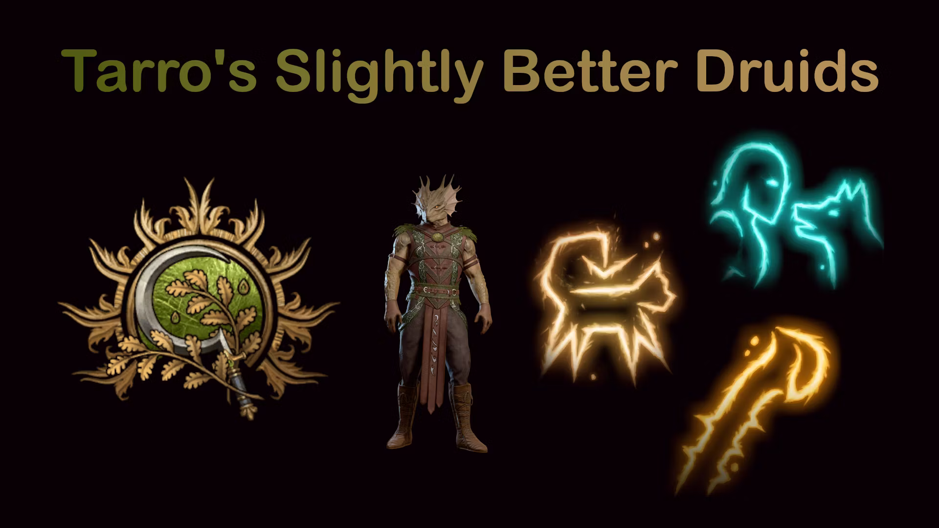 塔罗的更好一点的德鲁伊 (Tarro’s Slightly Better Druids)